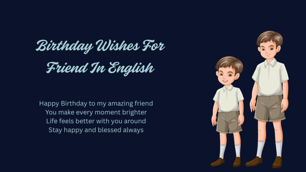 Birthday Wishes For Friend In English